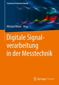 Imagen de portada: Digitale Signalverarbeitung in der Messtechnik 9783662566121