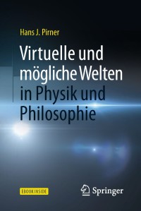 Omslagafbeelding: Virtuelle und mögliche Welten in Physik und Philosophie 9783662566145