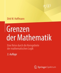 Cover image: Grenzen der Mathematik 3rd edition 9783662566169