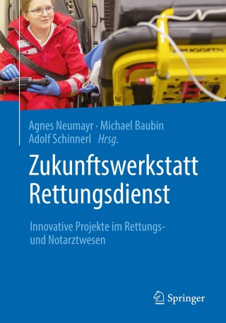 Cover image: Zukunftswerkstatt Rettungsdienst 9783662566336