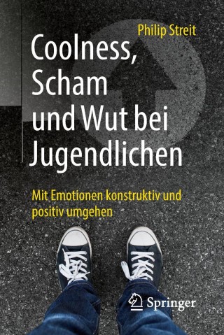Cover image: Coolness, Scham und Wut bei Jugendlichen 9783662566800