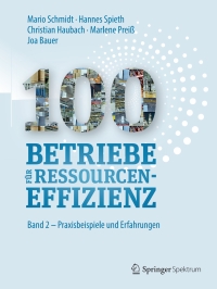 Imagen de portada: 100 Betriebe für Ressourceneffizienz 9783662567111