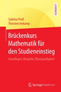 Cover image: Brückenkurs Mathematik für den Studieneinstieg 9783662567227