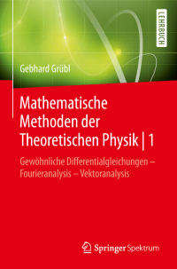 Imagen de portada: Mathematische Methoden der Theoretischen Physik | 1 9783662567654