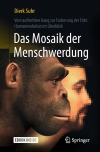 表紙画像: Das Mosaik der Menschwerdung 9783662568293
