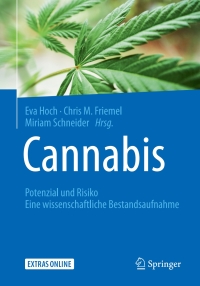 Cover image: Cannabis: Potenzial und Risiko 9783662572900