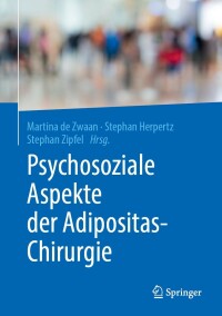 Imagen de portada: Psychosoziale Aspekte der Adipositas-Chirurgie 9783662573631