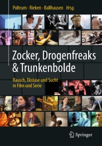 表紙画像: Zocker, Drogenfreaks & Trunkenbolde 9783662573761