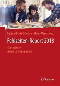 Imagen de portada: Fehlzeiten-Report 2018 9783662573877