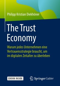 Cover image: The Trust Economy 9783662574584