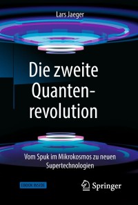 Titelbild: Die zweite Quantenrevolution 9783662575185
