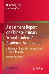 Imagen de portada: Assessment Report on Chinese Primary School Students’ Academic Achievement 9783662575284