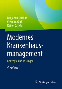 Imagen de portada: Modernes Krankenhausmanagement 4th edition 9783662575390