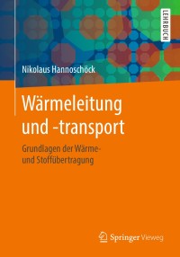 Cover image: Wärmeleitung und -transport 9783662575710