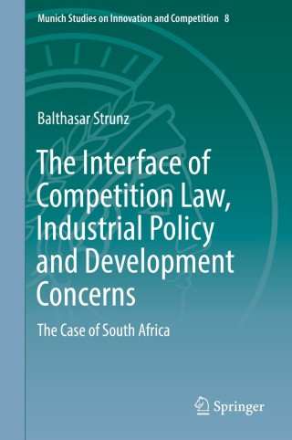 Cover image: The Interface of Competition Law, Industrial Policy and Development Concerns 9783662576267