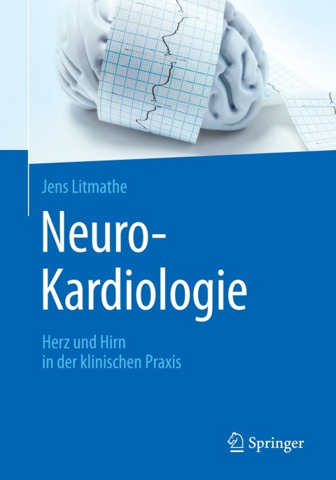 Neuro-Kardiologie: Herz und Hirn in der klinischen Praxis - FULL INSTANT DOWNLOAD | PDF DOCX EPUB