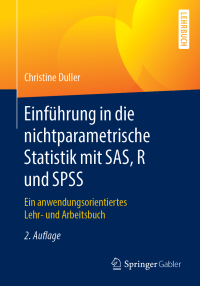 Titelbild: Einführung in die nichtparametrische Statistik mit SAS, R und SPSS 2nd edition 9783662576779