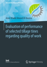 Titelbild: Evaluation of performance of selected tillage tines regarding quality of work 9783662577431