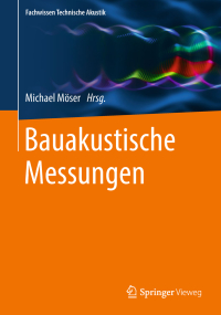 صورة الغلاف: Bauakustische Messungen 9783662577509