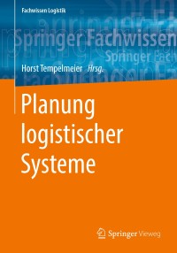 Cover image: Planung logistischer Systeme 9783662577813