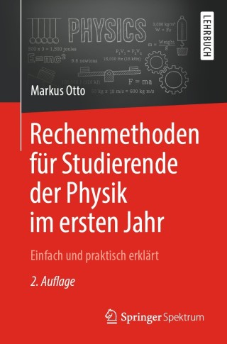 Omslagafbeelding: Rechenmethoden für Studierende der Physik im ersten Jahr 2nd edition 9783662577929