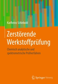 Cover image: Zerstörende Werkstoffprüfung 9783662577943