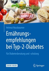 Imagen de portada: Ernährungsempfehlungen bei Typ-2-Diabetes 9783662578070