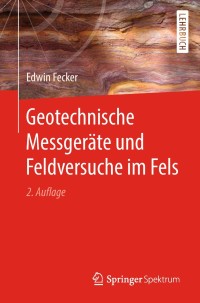 Imagen de portada: Geotechnische Messgeräte und Feldversuche im Fels 2nd edition 9783662578230