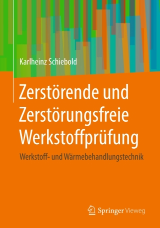Cover image: Zerstörende und Zerstörungsfreie Werkstoffprüfung 9783662578339