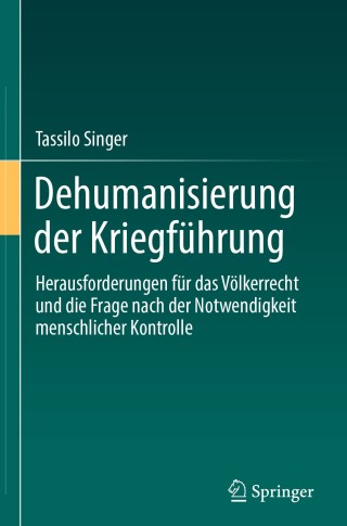 Cover image: Dehumanisierung der Kriegführung 9783662578551