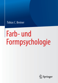 Cover image: Farb- und Formpsychologie 9783662578698