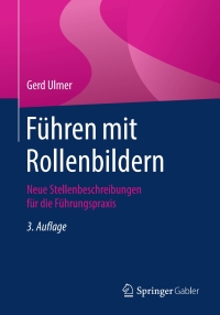 Immagine di copertina: Führen mit Rollenbildern 3rd edition 9783662578926