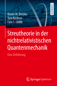 Cover image: Streutheorie in der nichtrelativistischen Quantenmechanik 9783662578964