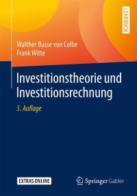 Cover image: Investitionstheorie und Investitionsrechnung 5th edition 9783662579060