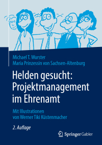 Imagen de portada: Helden gesucht: Projektmanagement im Ehrenamt 2nd edition 9783662579732