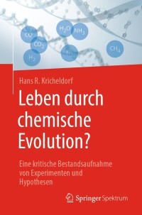 Imagen de portada: Leben durch chemische Evolution? 9783662579770