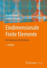 Imagen de portada: Eindimensionale Finite Elemente 3rd edition 9783662579930
