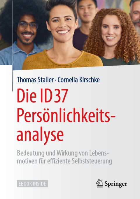 Die ID37 Persönlichkeitsanalyse: Bedeutung und Wirkung von Lebensmotiven für effiziente Selbststeuerung - FULL INSTANT DOWNLOAD | PDF DOCX EPUB