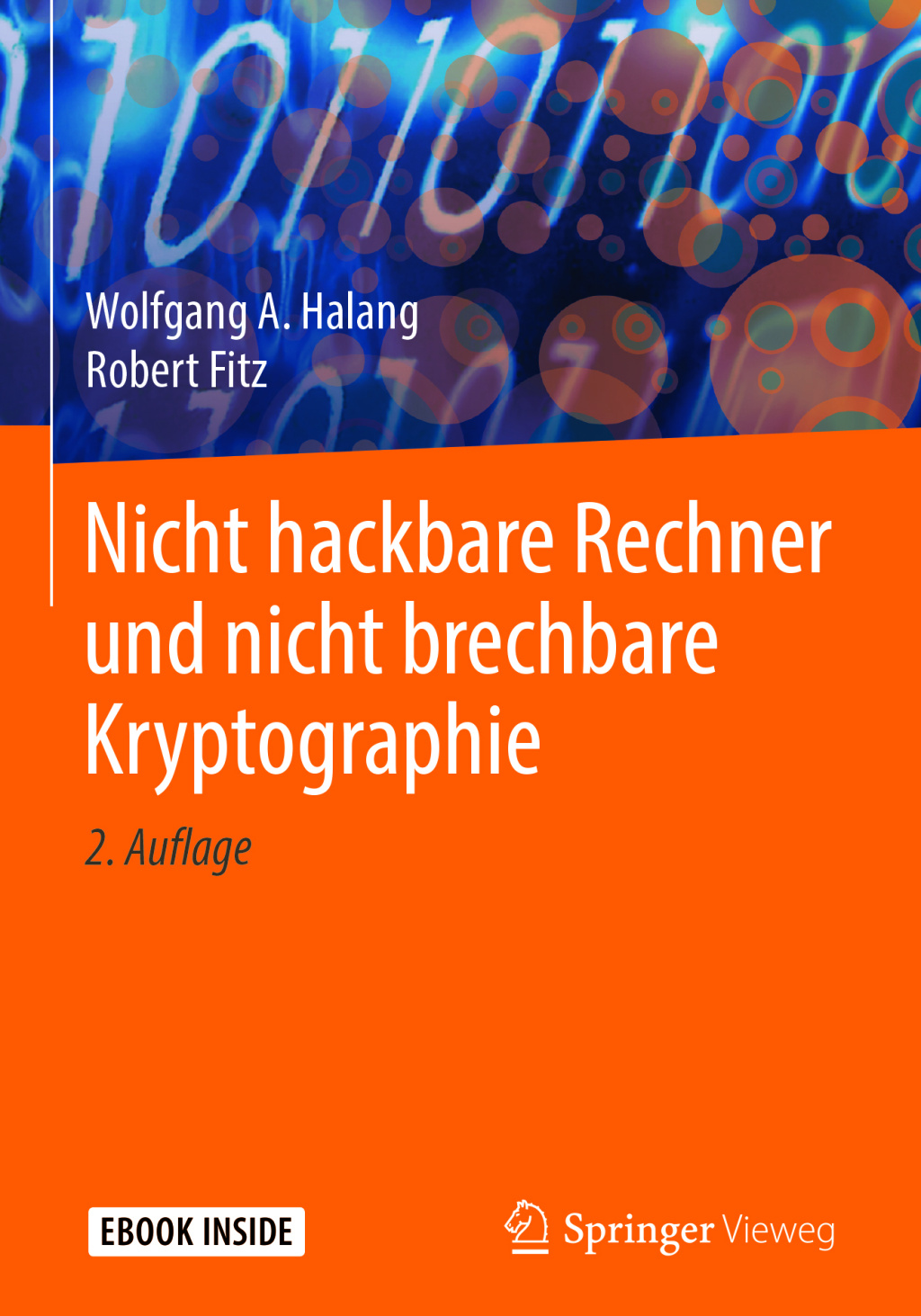 Nicht hackbare Rechner und nicht brechbare Kryptographie 2nd Edition