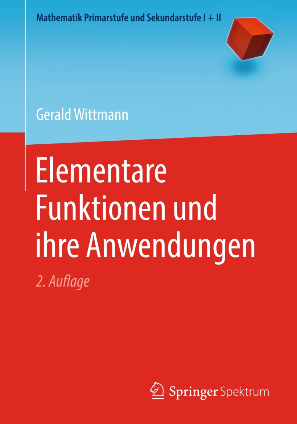 Elementare Funktionen und ihre Anwendungen 2nd Edition