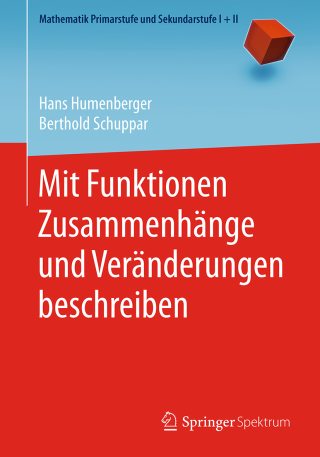 Imagen de portada: Mit Funktionen Zusammenhänge und Veränderungen beschreiben 9783662580615