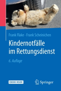 Imagen de portada: Kindernotfälle im Rettungsdienst 6th edition 9783662580721