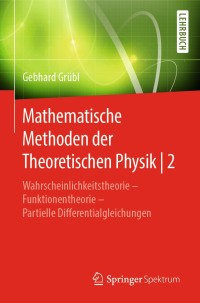 Imagen de portada: Mathematische Methoden der Theoretischen Physik | 2 9783662580745