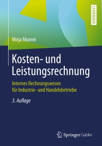 Cover image: Kosten- und Leistungsrechnung 3rd edition 9783662580974