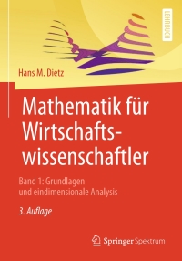 Cover image: Mathematik für Wirtschaftswissenschaftler 3rd edition 9783662581483