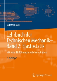 Titelbild: Lehrbuch der Technischen Mechanik - Band 2: Elastostatik 2nd edition 9783662581650