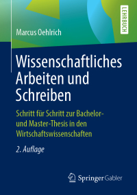 صورة الغلاف: Wissenschaftliches Arbeiten und Schreiben 2nd edition 9783662582039