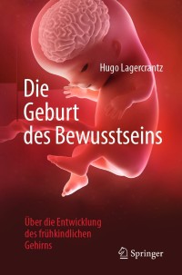 Omslagafbeelding: Die Geburt des Bewusstseins 9783662582220