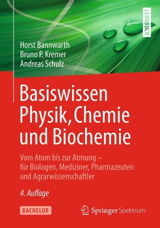 Titelbild: Basiswissen Physik, Chemie und Biochemie 4th edition 9783662582497