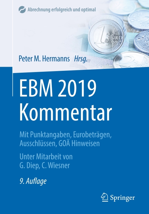 EBM 2019 Kommentar : Mit Punktangaben, Eurobeträgen, Ausschlüssen, GOÄ Hinweisen, 9th Edition - FULL INSTANT DOWNLOAD | PDF DOCX EPUB